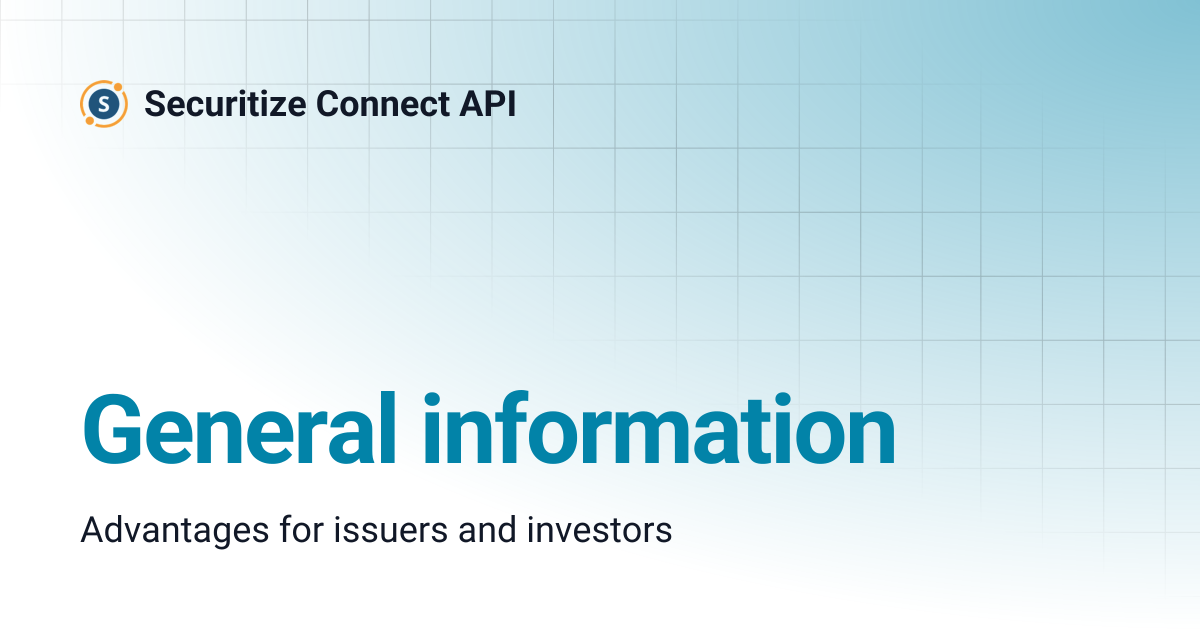 General information | Securitize Connect API