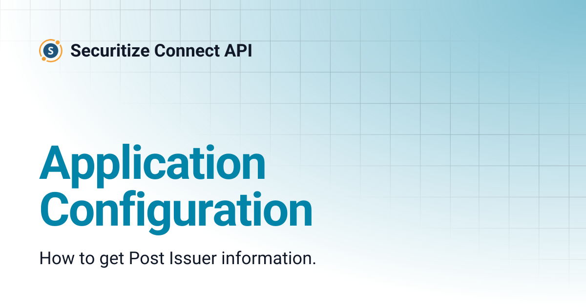 Application Configuration | Securitize Connect API