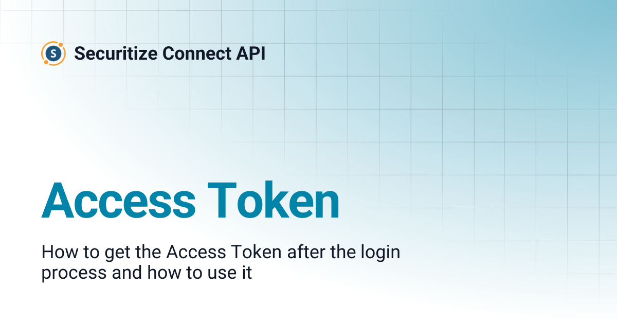 Access Token | Securitize Connect API